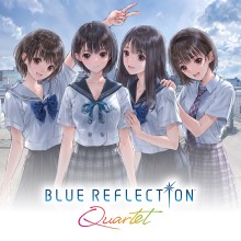 BLUE REFLECTION Quartet - Nintendo Switch 2 Edition