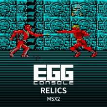 EGGCONSOLE RELICS MSX2
