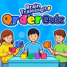 Brain Training !Order Quiz		