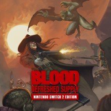 Blood: Refreshed Supply™ - Nintendo Switch™ 2 Edition - Nintendo Switch 2 Edition