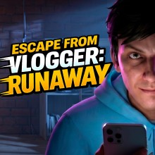 Escape from Vlogger: Runaway