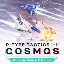 R-Type Tactics I • II Cosmos – Nintendo Switch™ 2 Edition - Nintendo Switch 2 Edition