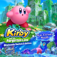 Kirby and the Forgotten Land – Nintendo Switch 2 Edition + Star-Crossed World