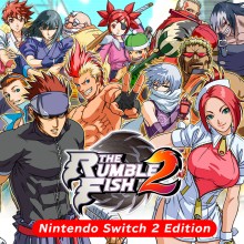 The Rumble Fish 2 - Nintendo Switch™ 2 Edition - Nintendo Switch 2 Edition