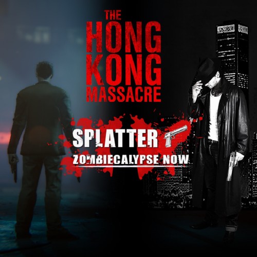 Splatter - Zombiecalypse Now + The Hong Kong Massacre