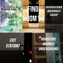 Santa's Spot It + Exit Station 7 + Find Room 96 +HighScore Anomaly Shop +HighScore Anomaly Underground