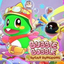 BUBBLE BOBBLE Sugar Dungeons